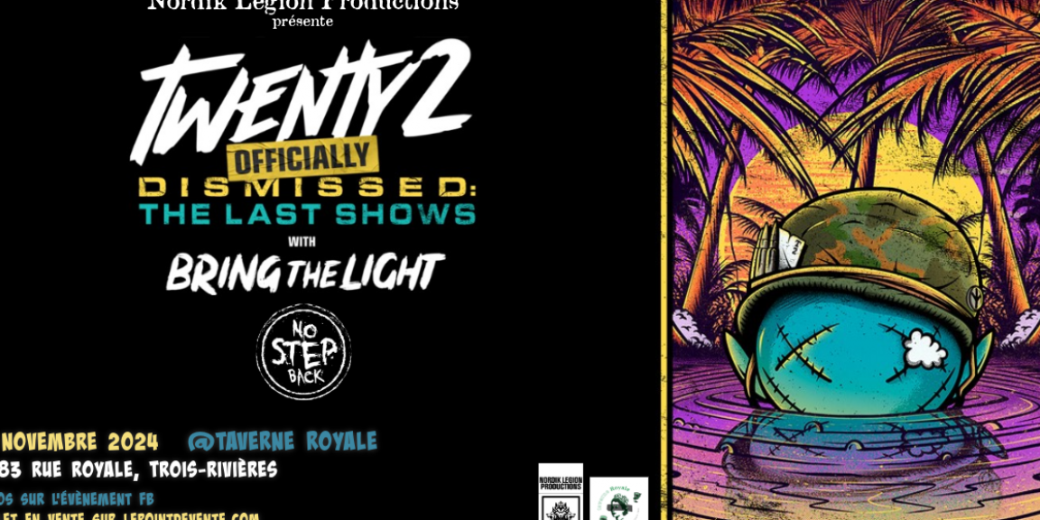 Twenty2 : Officially Dismissed Tour avec Bring The Light et No Step back