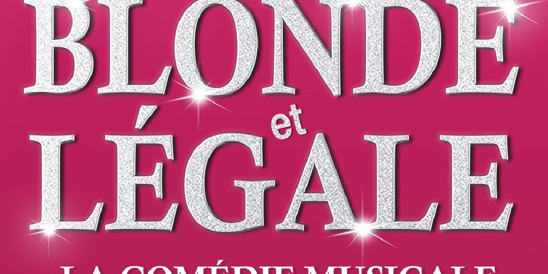 Les Productions de la 42e Rue : 
Blonde et légale, la comédie musicale