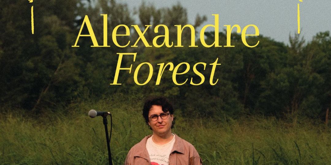 Alexandre Forest : Rodage