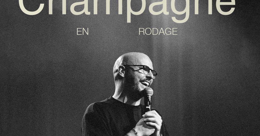 Alexandre Champagne : Rodage