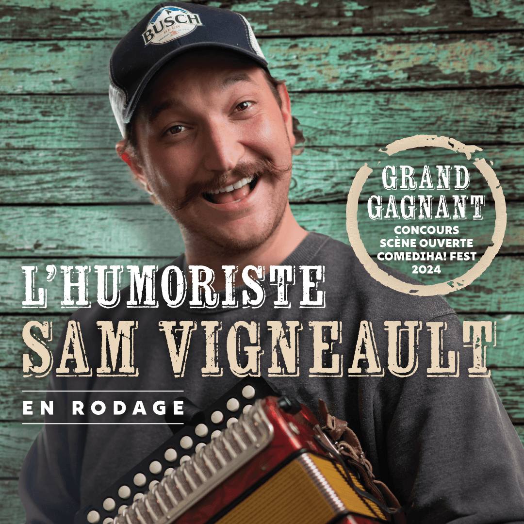 Sam Vigneault:  En rodage