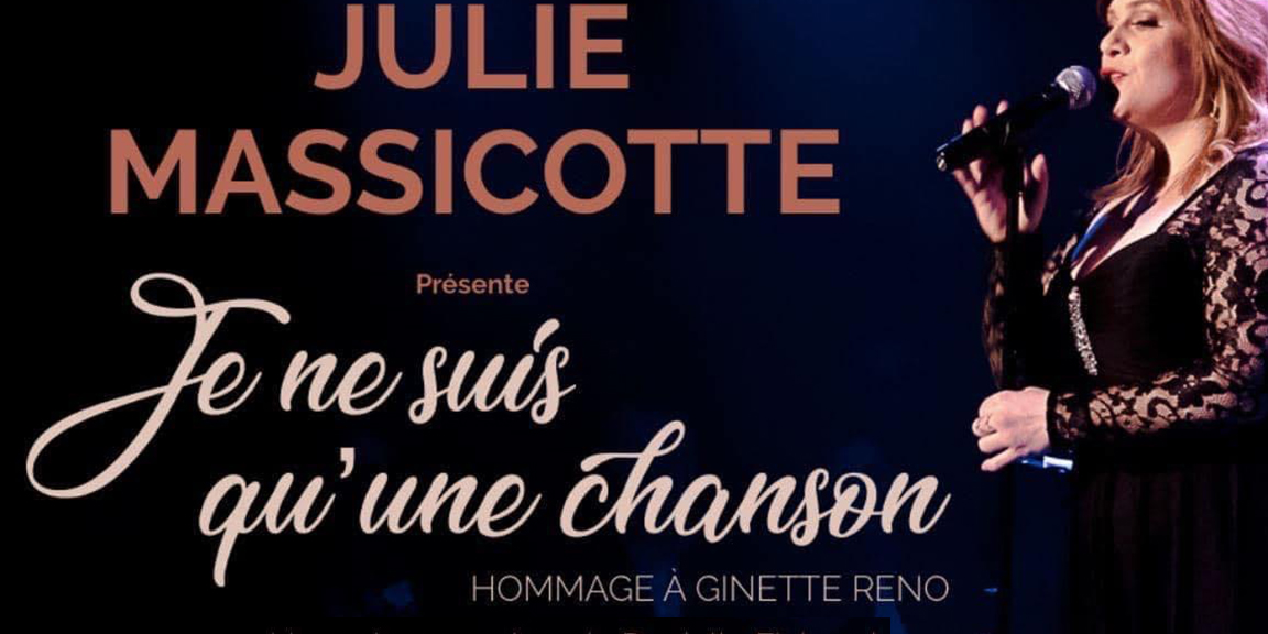 Hommage à Ginette Reno : Je ne suis qu’une chanson