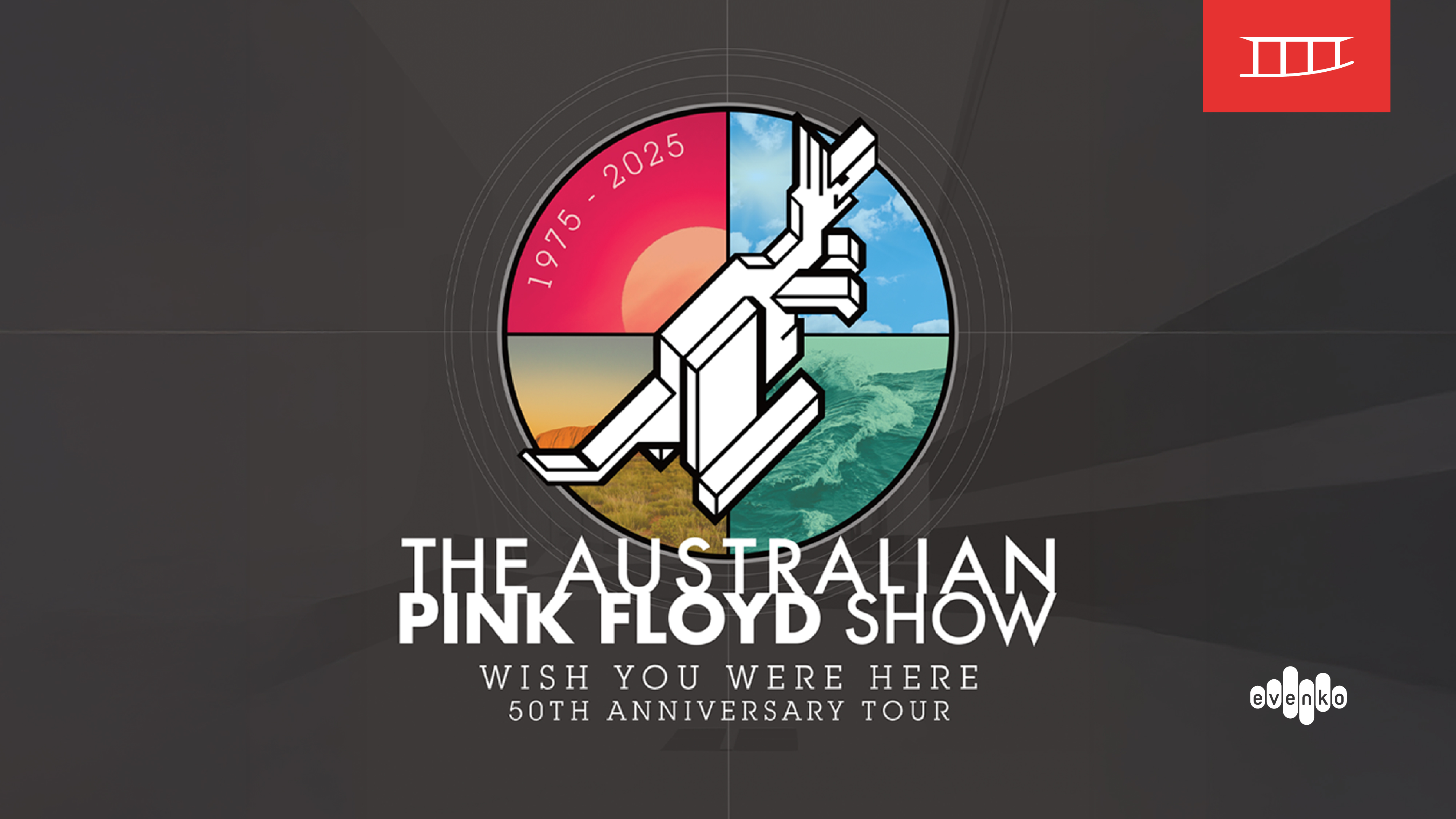 The Australian Pink Floyd Show : Wish You Were Here - Tournée 50e anniversaire