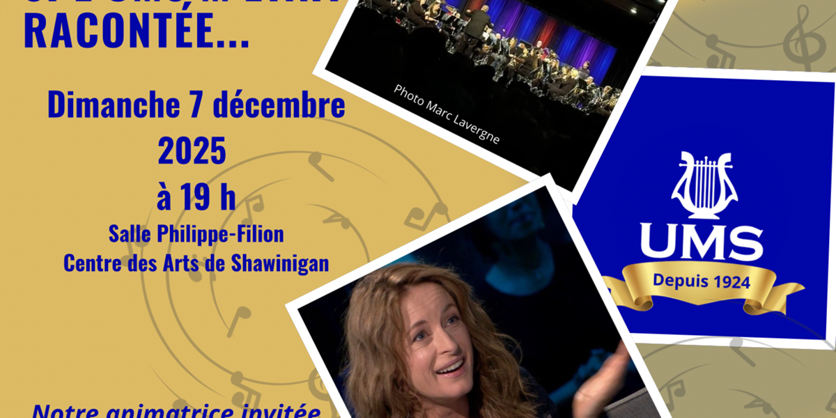 Union musicale de Shawinigan : Si l’UMS m’était racontée…