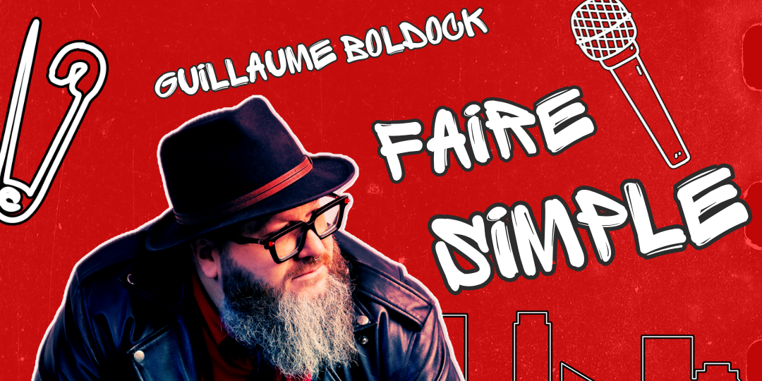 Guillaume Boldock : Faire Simple