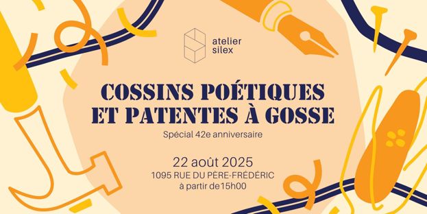 Atelier Silex : 42e anniversaire | Cossins poétiques et patentes à gosse