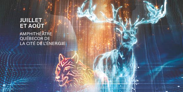 La Cité de l'énergie : spectacle nocturne immersif ilia
