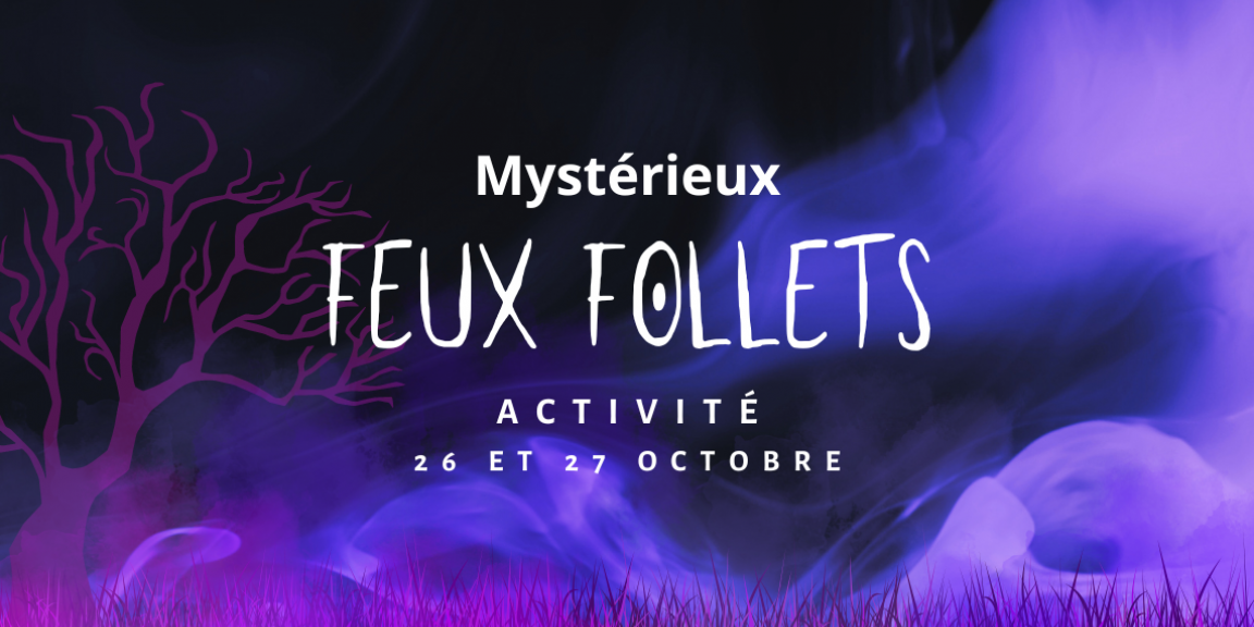 Mystérieux feux follets