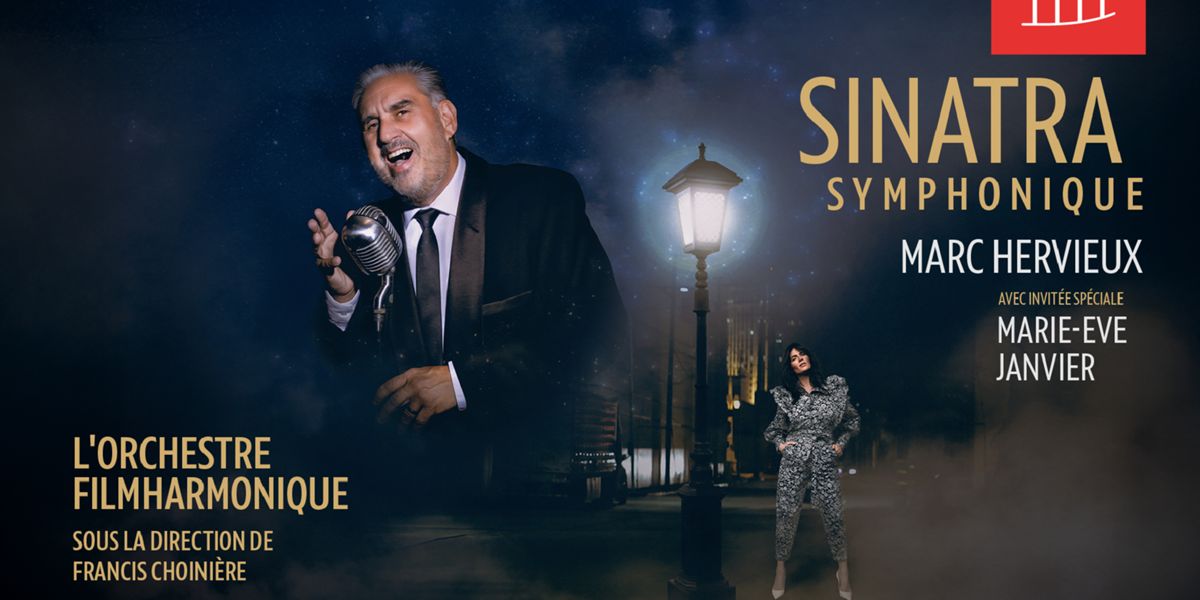 Marc Hervieux : Sinatra Symphonique