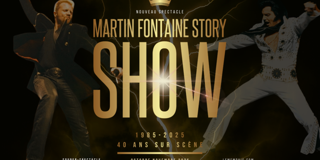 Martin Fontaine : Story Show