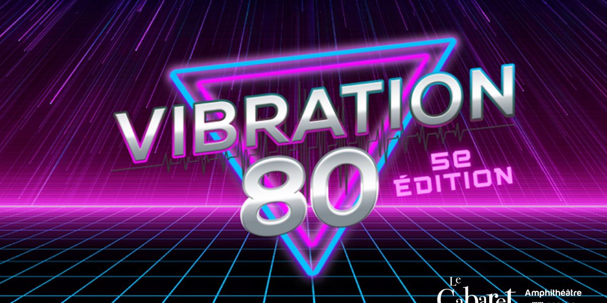 Vibration 80 : 5e édition