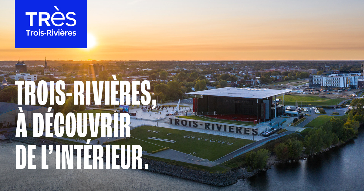 Tourisme Trois-Rivières