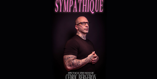 Cédric Bergeron : Sympathique