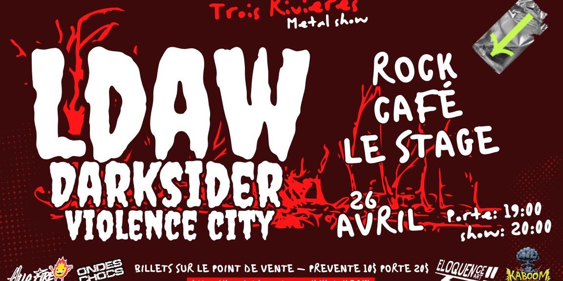 LDAW avec Darksider et Violence City