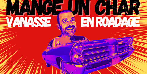 Christian Vanasse : Mange un char!