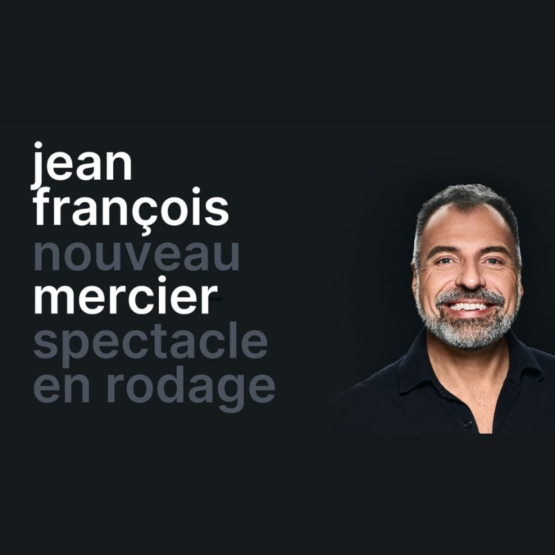 Jean-François Mercier : En rodage