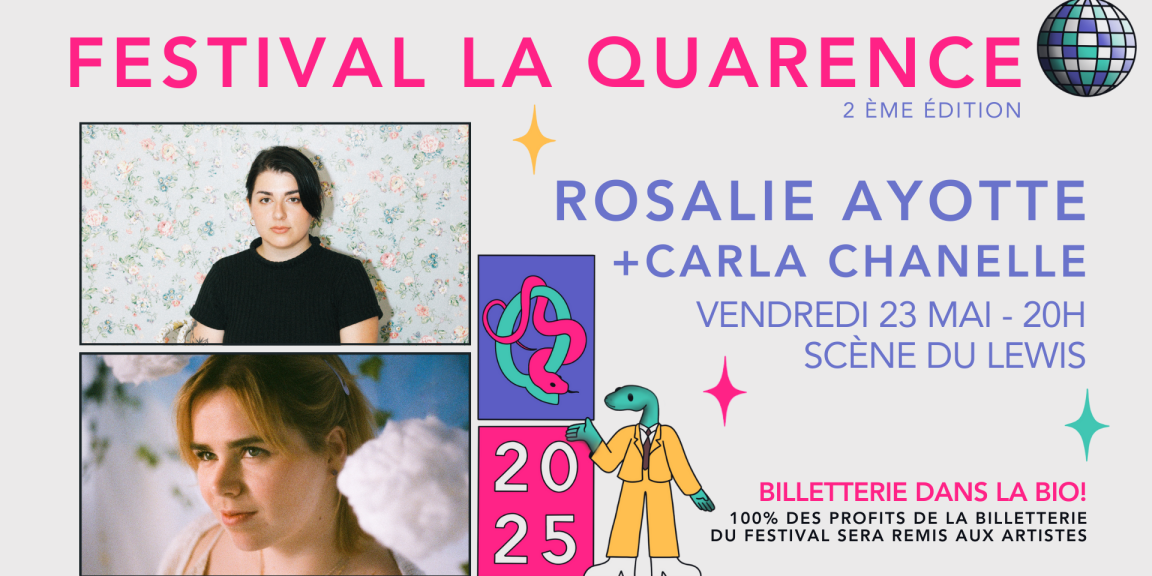 La Quarence : Rosalie Ayotte et Carla Chanelle