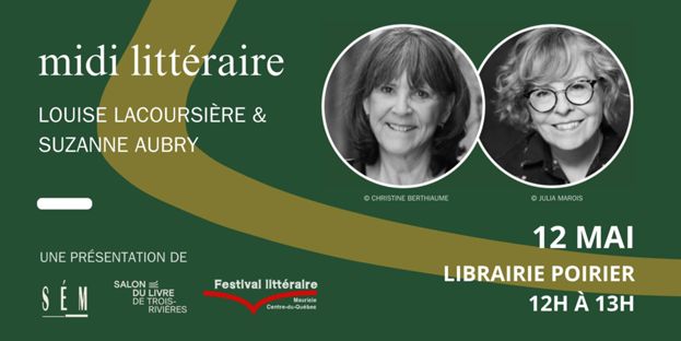 Midi littéraire : Suzanne Aubry et Louise Lacoursière
