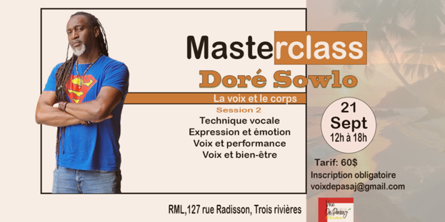 Doré Sowlo : Masterclass La Voix et le corps