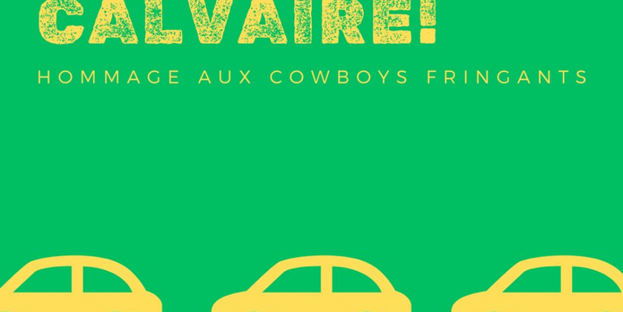 Joyeux Calvaire : Hommage aux Cowboys Fringants