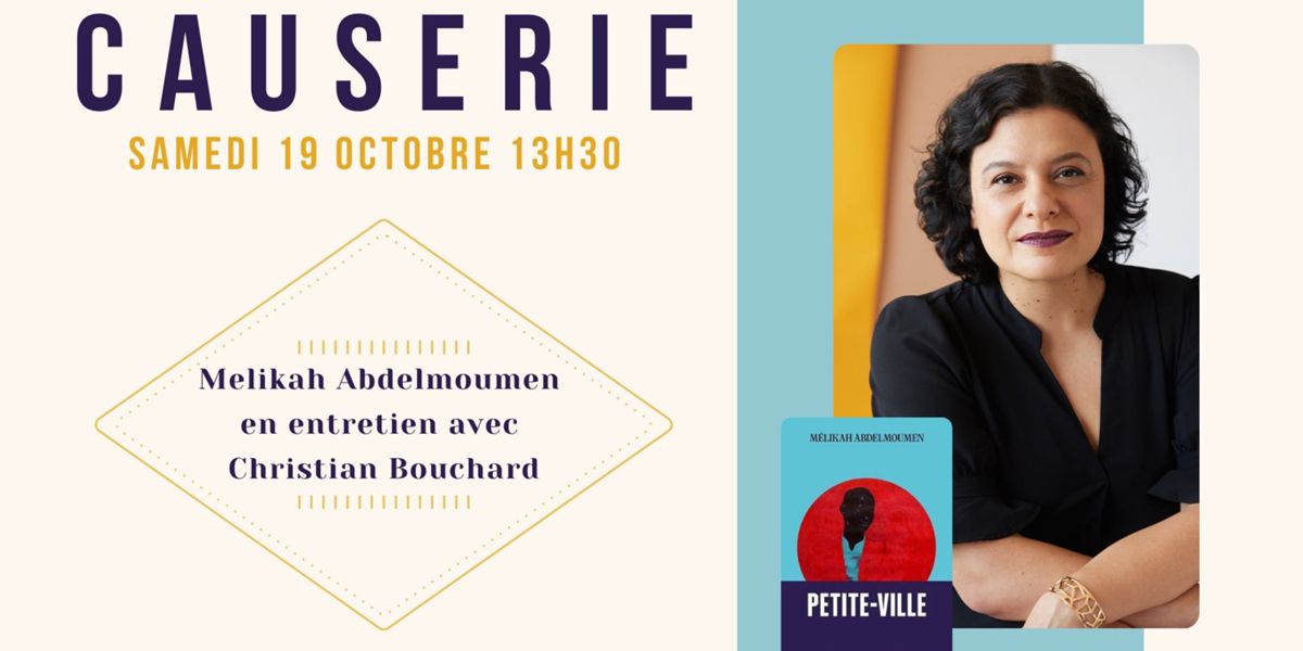 Causerie avec Melikah Abdelmoumen : Petite-Ville