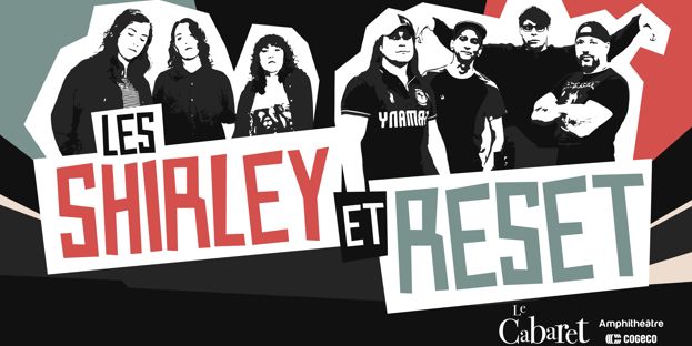 Les Shirley et Reset