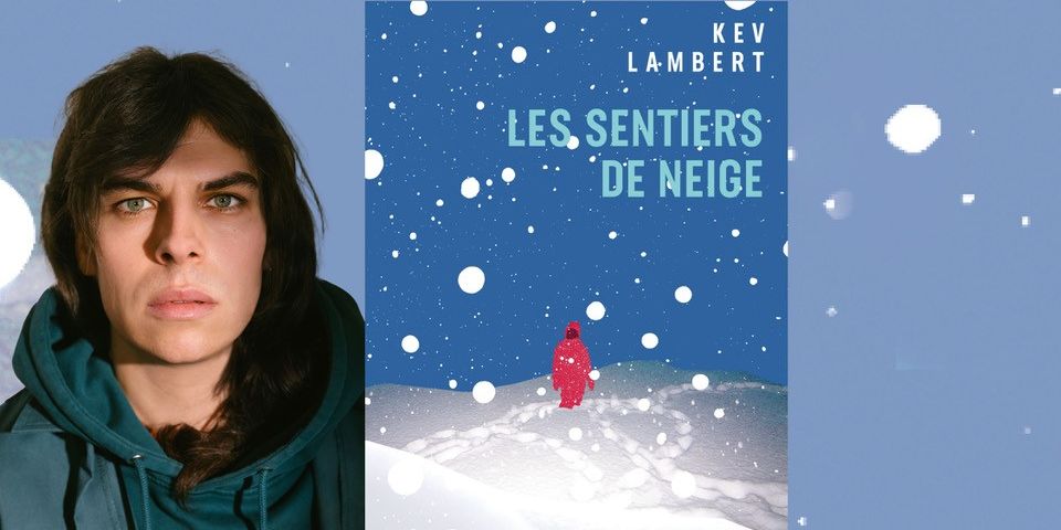 Marie-Thérèse Fortin / Kev Lambert : Les sentiers de neiges