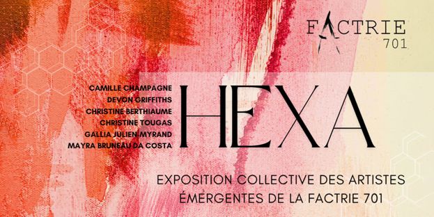 Factrie 701 : HEXA – Exposition collective