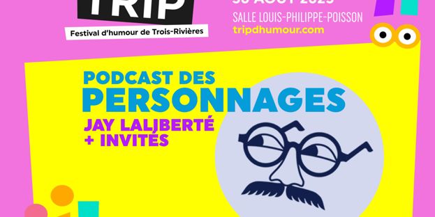 Trip : Podcast des personnages