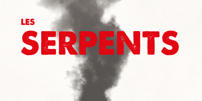 Théâtre des gens de la place : Les Serpents